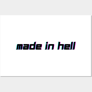 made in hell Posters and Art